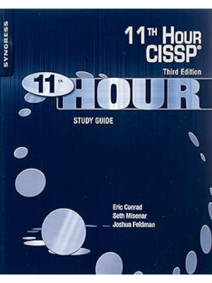 Eleventh Hour CISSP Study Guide