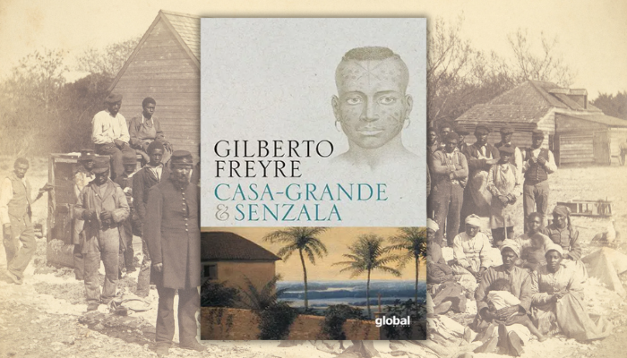 Casa-grande e senzala - Gilberto Freyre