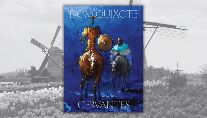 Dom Quixote - Miguel de Cervantes