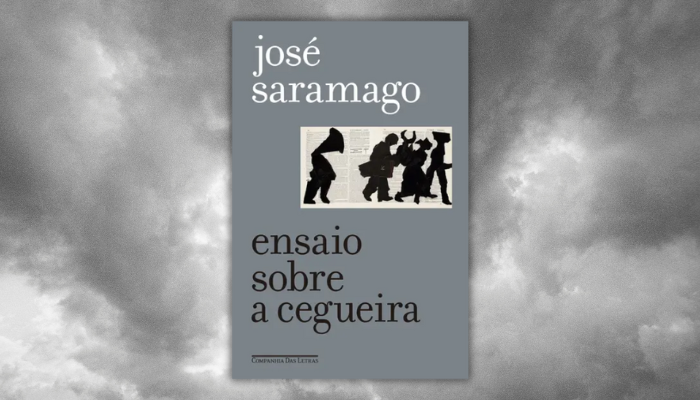 Ensaio sobre a cegueira - José Saramago