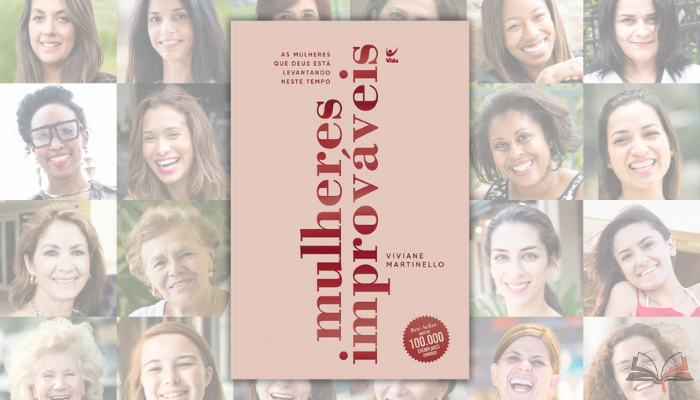 Mulheres Improváveis inspira transformação feminina através de sabedoria pastoral autêntica e reflexões profundas sobre propósito divino.