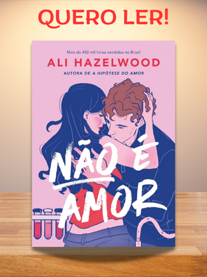 Não é amor oferece romance maduro com personagens científicos autênticos, explorando amor, crescimento e relacionamentos saudáveis de forma envolvente.