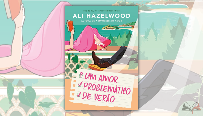 Um amor problemático de verão combina romance, crescimento pessoal e cenários deslumbrantes em uma narrativa envolvente e autêntica.