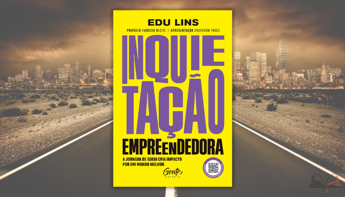 Inquietação Empreendedora oferece framework prático com oito passos para escalar negócios no mercado brasileiro.