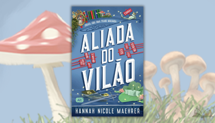 Aliada do vilão oferece uma conclusão épica onde amor e lealdade se entrelaçam numa narrativa que redefine a fantasia romântica moderna.