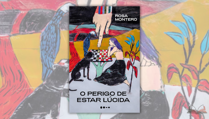 O perigo de estar lúcida é uma jornada literária transformadora sobre autoconhecimento e empoderamento feminino que conquistou leitores mundialmente.