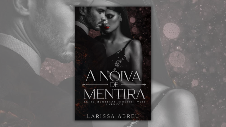 Apocalipse de Larissa Abreu encerra a série 7 com um dark romance brutal, onde Daemon e Jezebel enfrentam a máfia, a legião e o próprio destino em um final épico e perturbador. A noiva de mentira - www.resenhadelivro.com.br