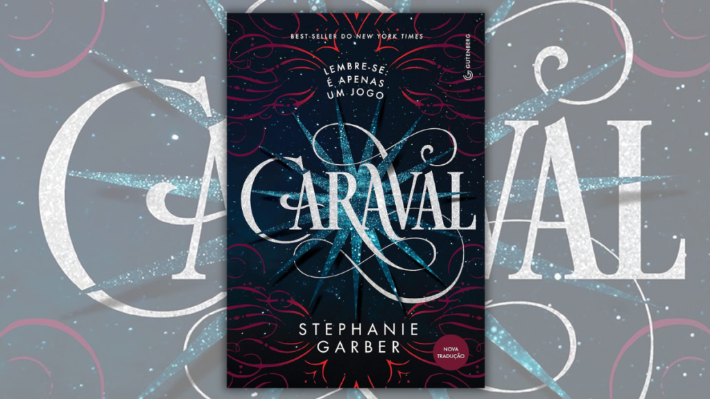 Caraval, de Stephanie Garber, é um jogo de ilusão e magia onde duas irmãs enfrentam cinco noites de mistério e escolhas irreversíveis. Caraval: o jogo mágico que confunde realidade e ilusão