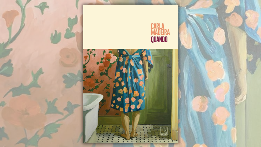Quando, de Carla Madeira, explora o abismo aberto por uma denúncia materna e os vinte anos de espera que se seguem. Quando de Carla Madeira: uma história sobre culpa materna